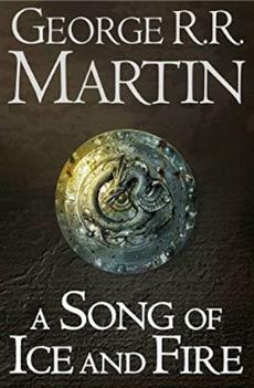 A Game of Thrones A Song of Ice and Fire